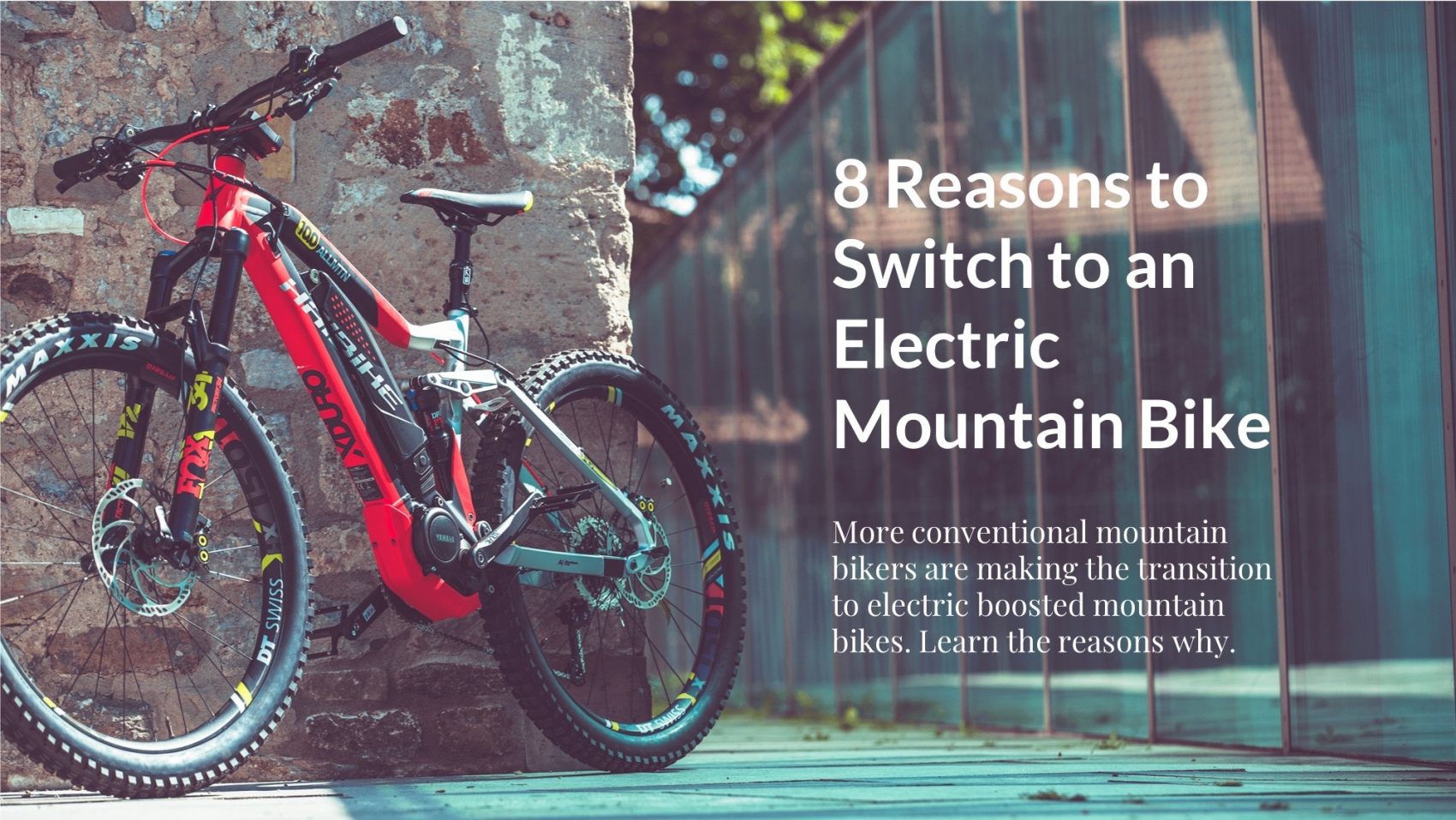 8-reasons-to-switch-to-an-electric-mountain-bike